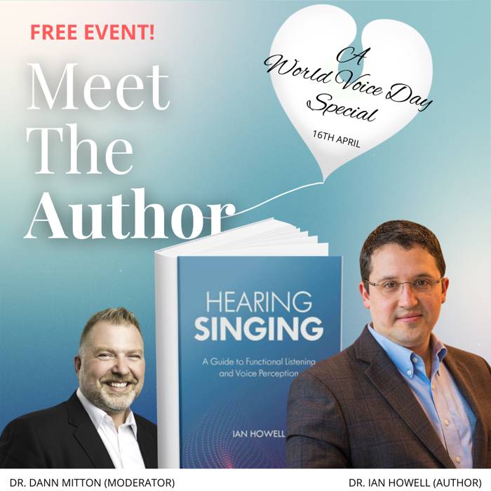 World Voice Day 2025: A Special Event with Dr. Ian Howell and Dr. Dann Mitton